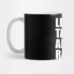 Lets Talk About Race White Mug